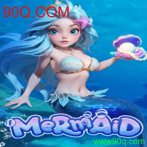 Descubra o Fascinante Jogo 'Mermaid' no Ambiente Competitivo de 90Q.COM